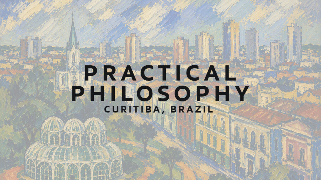 Practical Philosophy in Curitiba